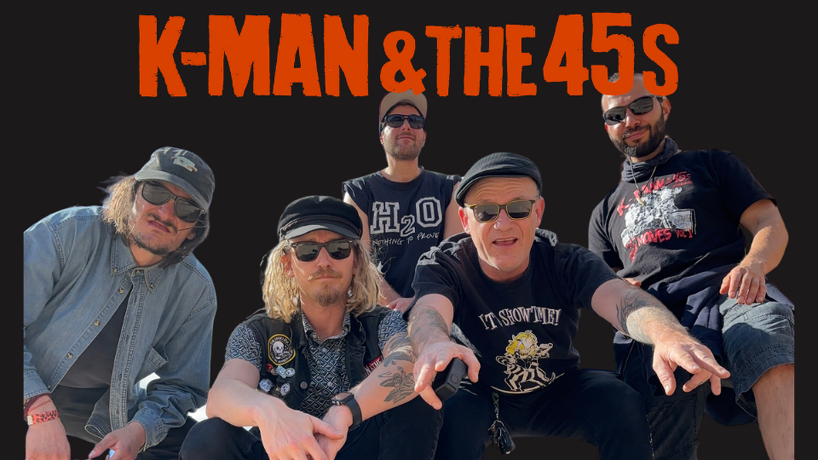 K-Man & the 45's - Primed to Go! @ La Baleine Endiablée