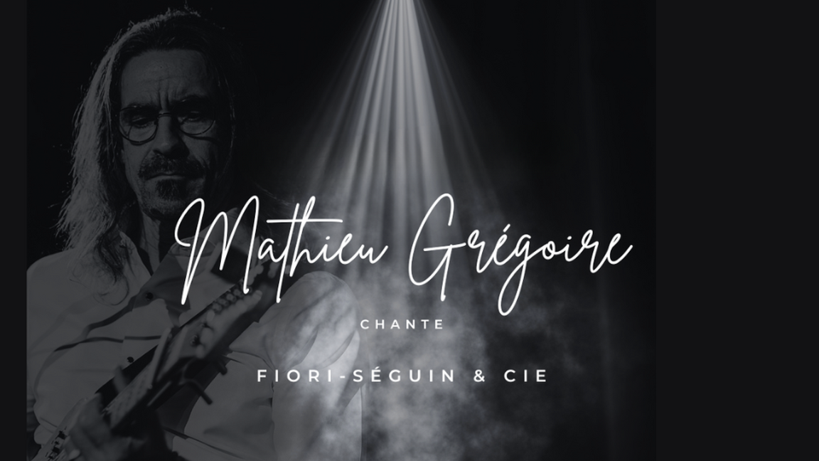 Mathieu Grégoire chante Fiori Séguin @ La Baleine Endiablée
