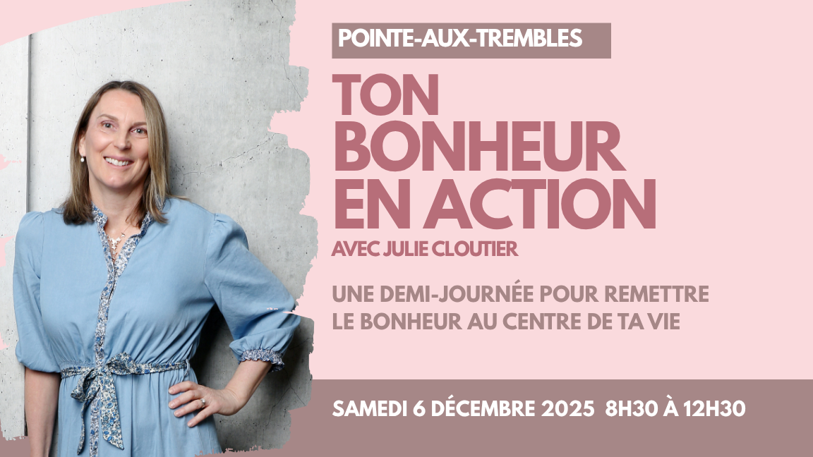 Ton Bonheur en action