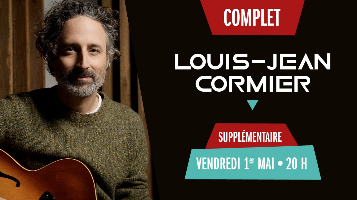 SUPPLÉMETAIRE - Louis-Jean Cormier
