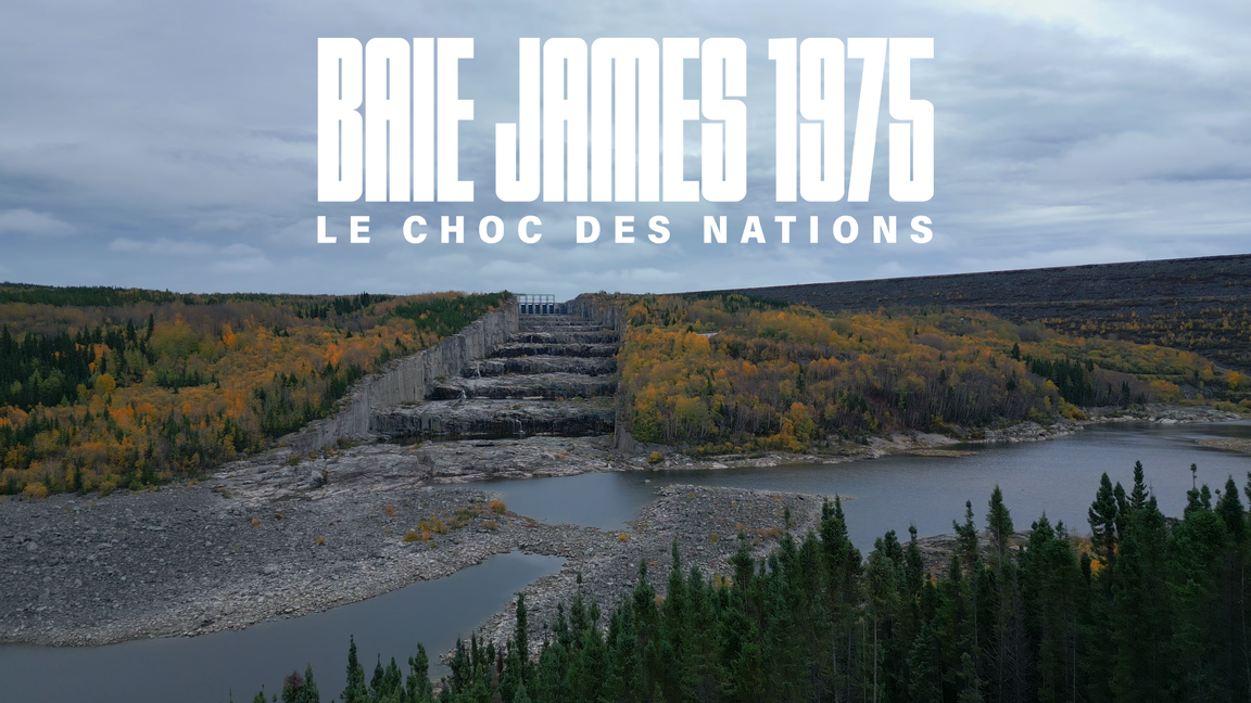 Projection Baie James 1975 : Le choc des nations