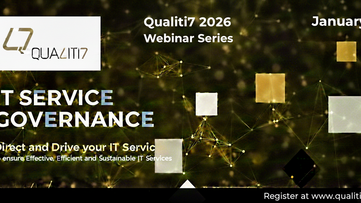 2026 Qualiti7 Webinar Series - IT Service Governance