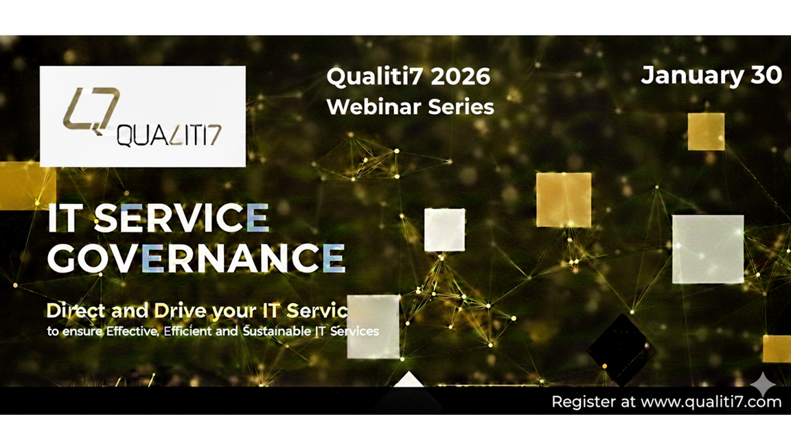 2026 Qualiti7 Webinar Series - IT Service Governance