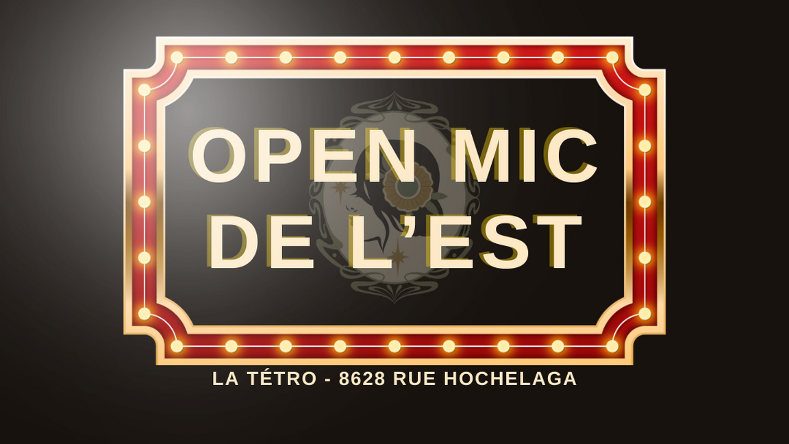 Open Mic de l'Est - 26 mai 2026