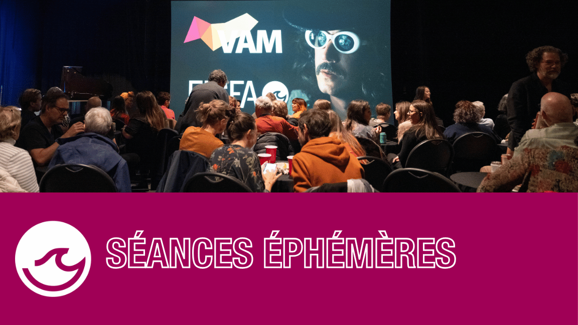 Séances Éphémères