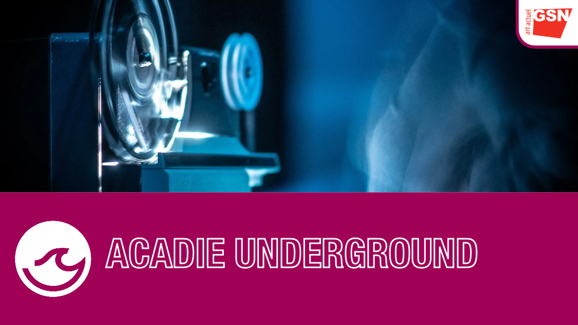 Acadie Underground 30!