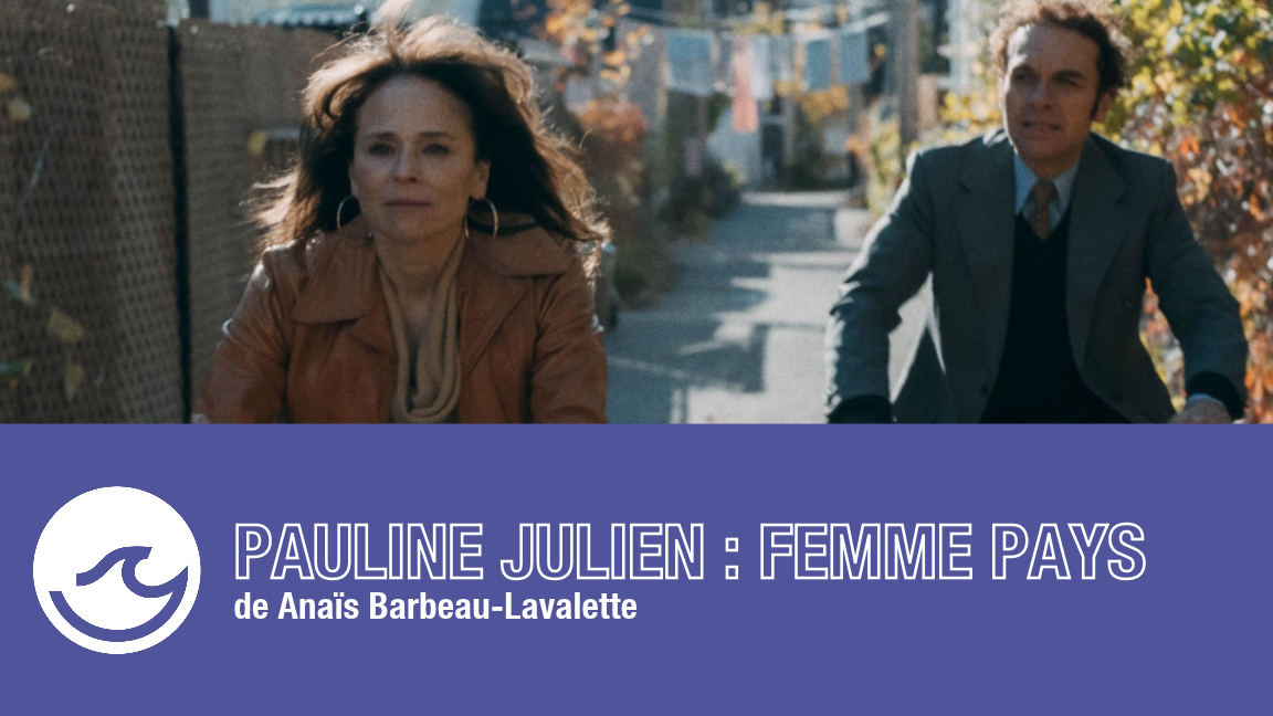 PAULINE JULIEN : FEMME PAYS