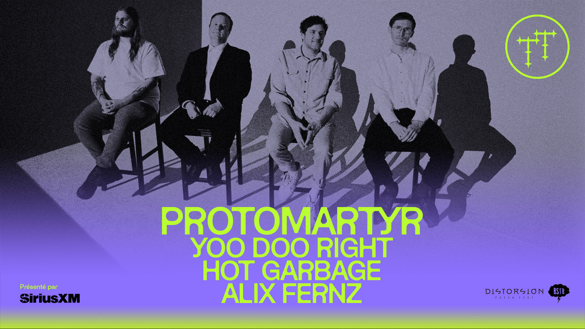 Protomartyr + Yoo Doo Right + Hot Garbage + Alix Fernz @ Le Belmont