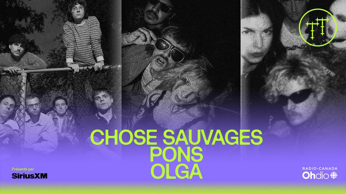 Choses Sauvages + Pons + Olga @ Le Ministère