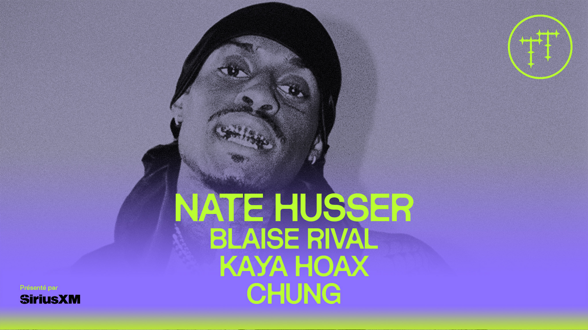 Nate Husser + Blaise Rival + Kaya Hoax + Chung @ Le Belmont