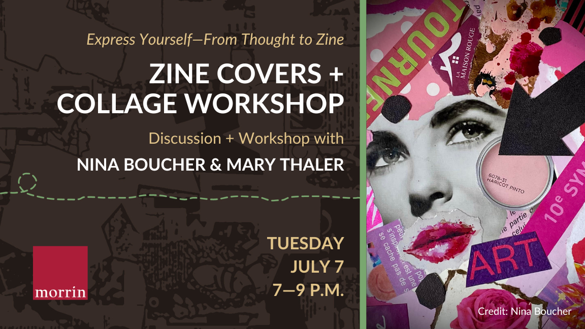 Express Yourself — Discussion on Zine Covers + Collage Workshop