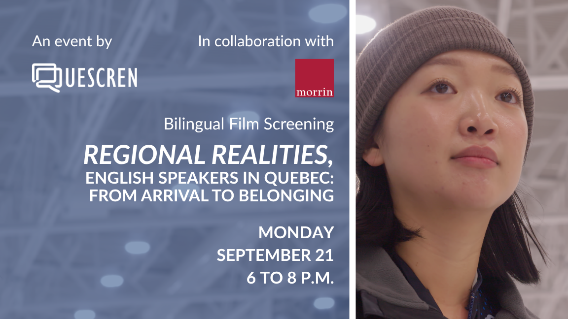 Regional Realities, English Speakers in Quebec: From Arrival to Belonging