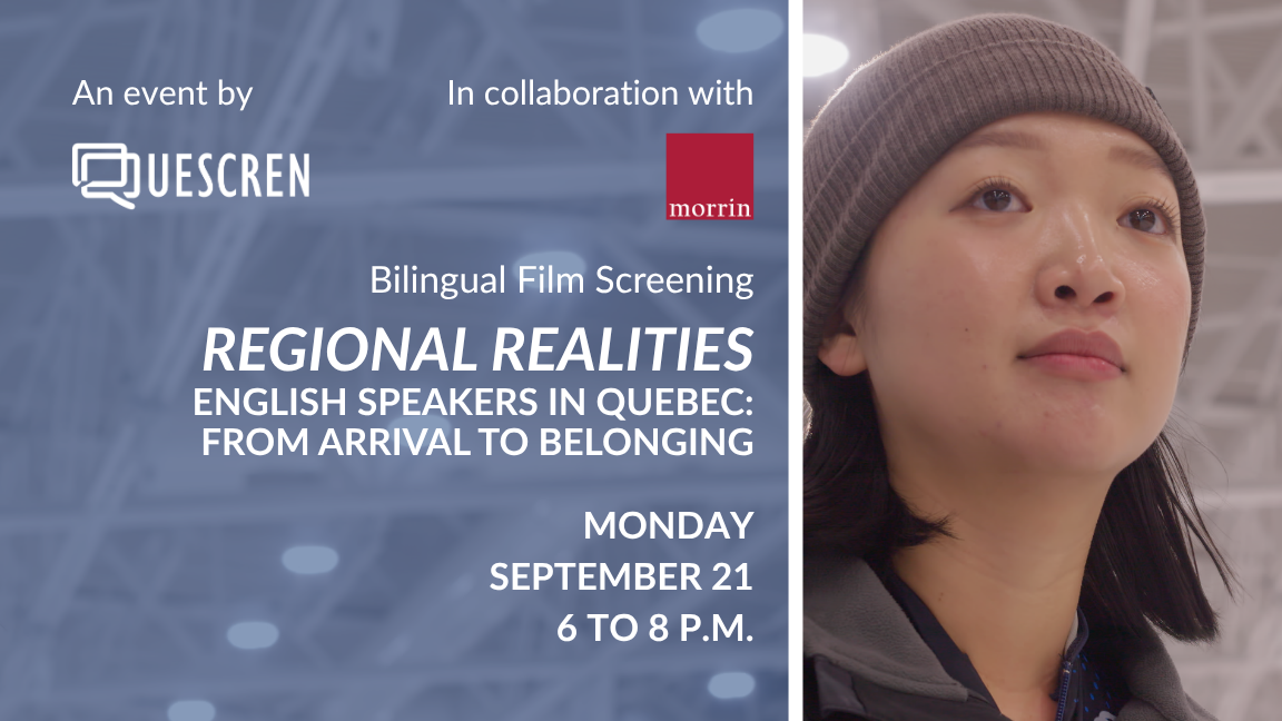 Regional Realities: English Speakers in Quebec: From Arrival to Belonging