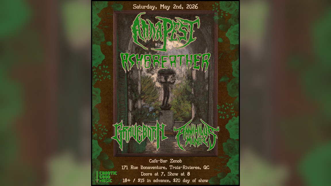 ANNA PEST, ASHBREATHER, GRAVEBORN & ANNIHILUS MUNDI