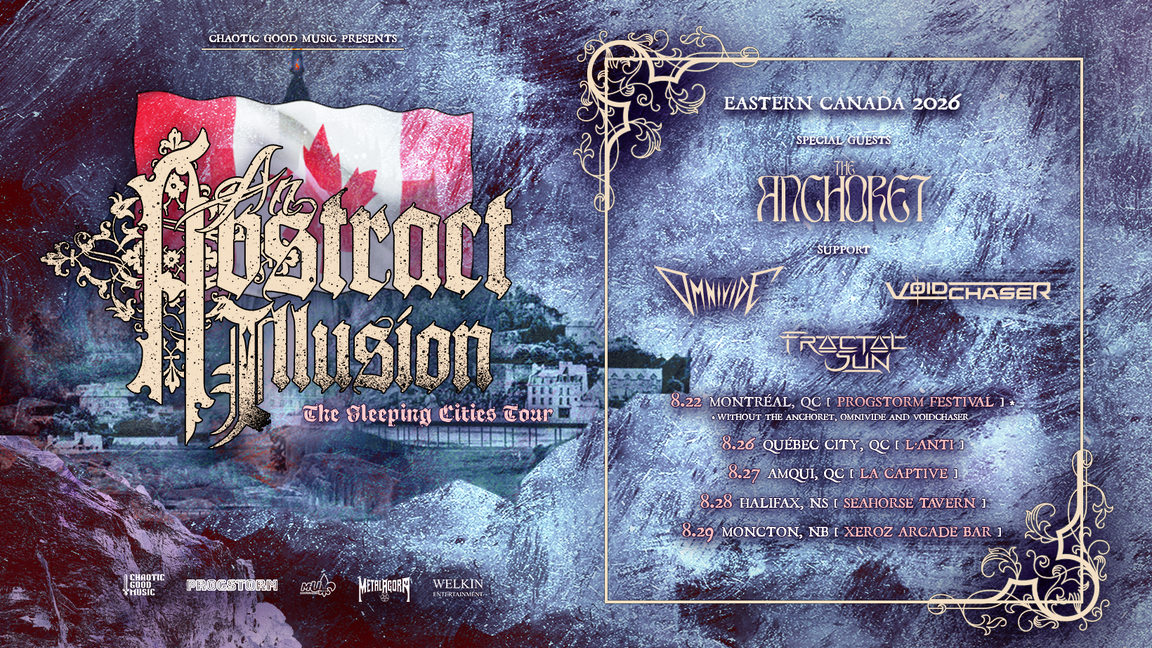 AN ABSTRACT ILLUSION, THE ANCHORET, VOIDCHASER, OMNIVIDE & FRACTAL SUN @Amqui