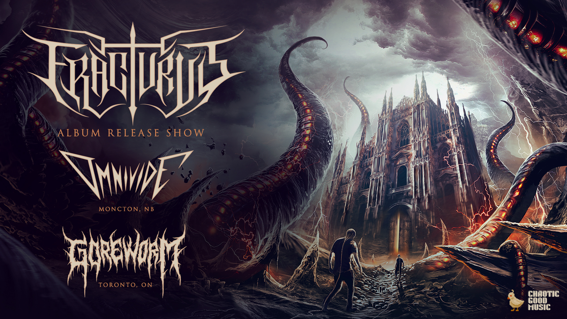 FRACTURUS, OMNIVIDE, GOREWORM and more to be announced @Sneaky Dee’s, Toronto
