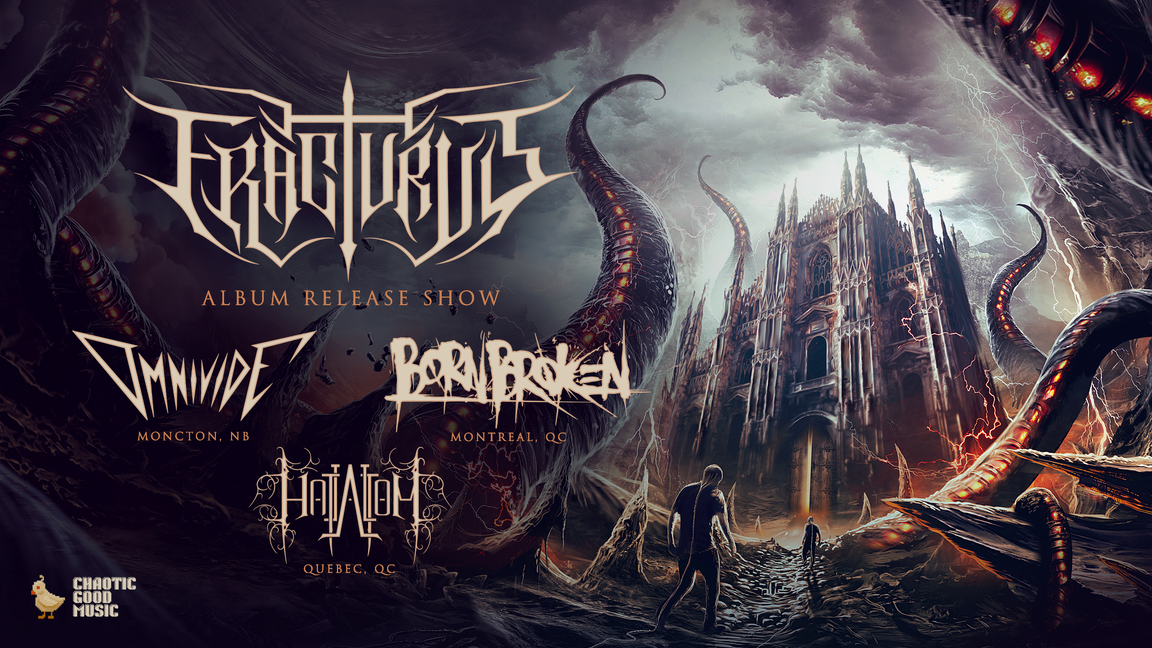 FRACTURUS, OMNIVIDE, BORNBROKEN & HATALOM @Piranha Bar (Heaven), Montréal,