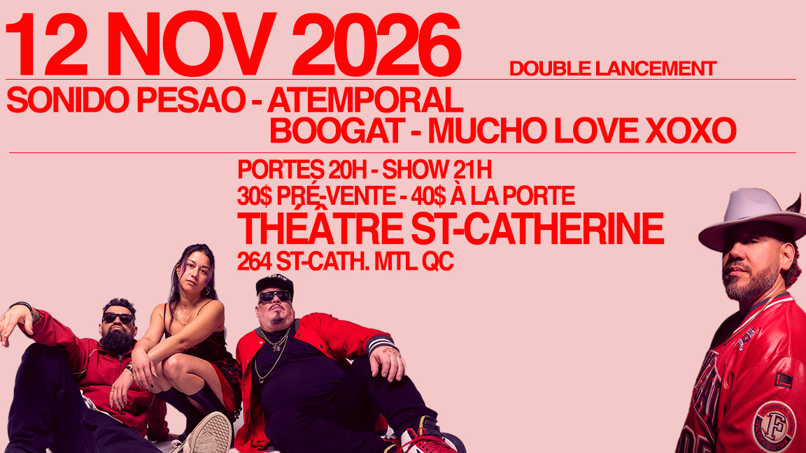 Double lancement : Sonido Pesao (Atemporal) & Boogát (Mucho Love XOXO)