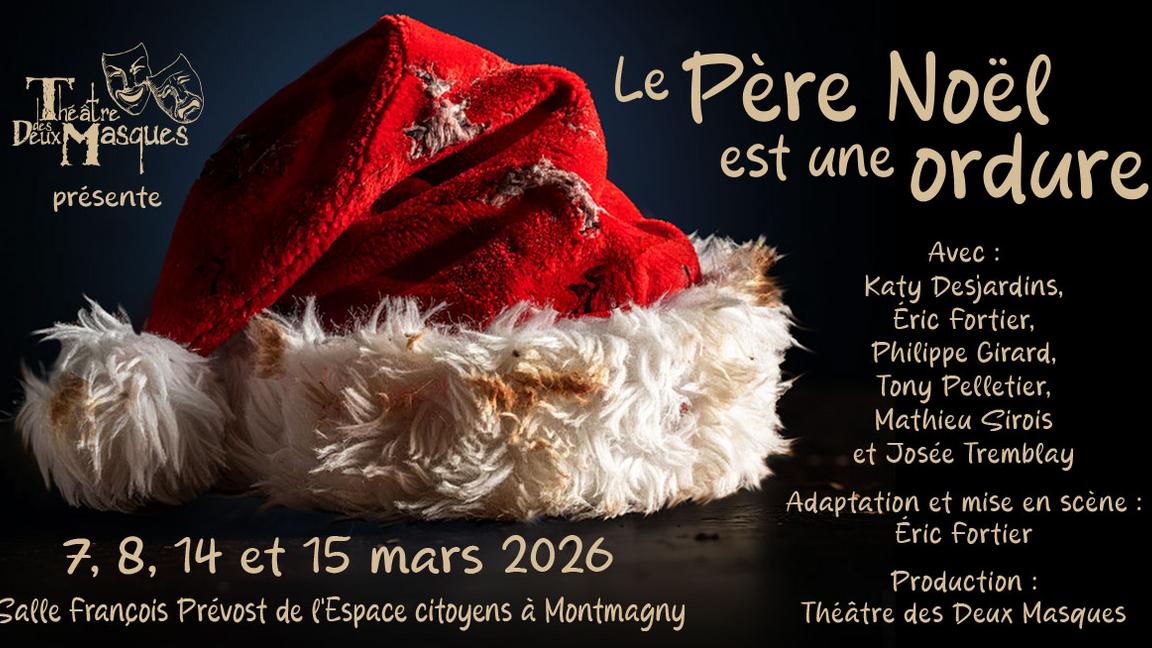 Le père Noël est une ordure (la pièce)