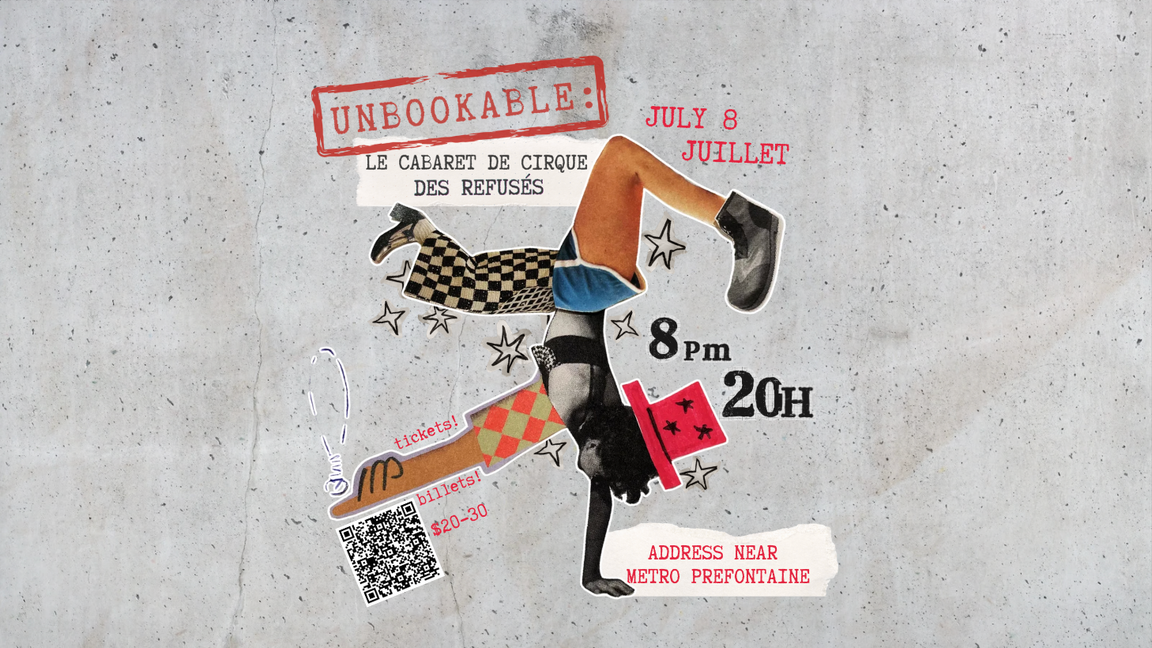 Unbookable: Le Cabaret de Cirque des Refusés