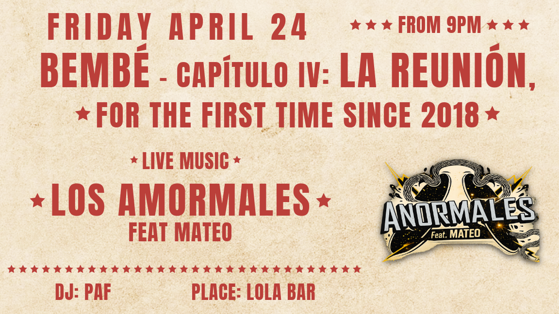 BEMBÉ : LA REUNIÓN - LOS ANORMALES FEAT MATEO