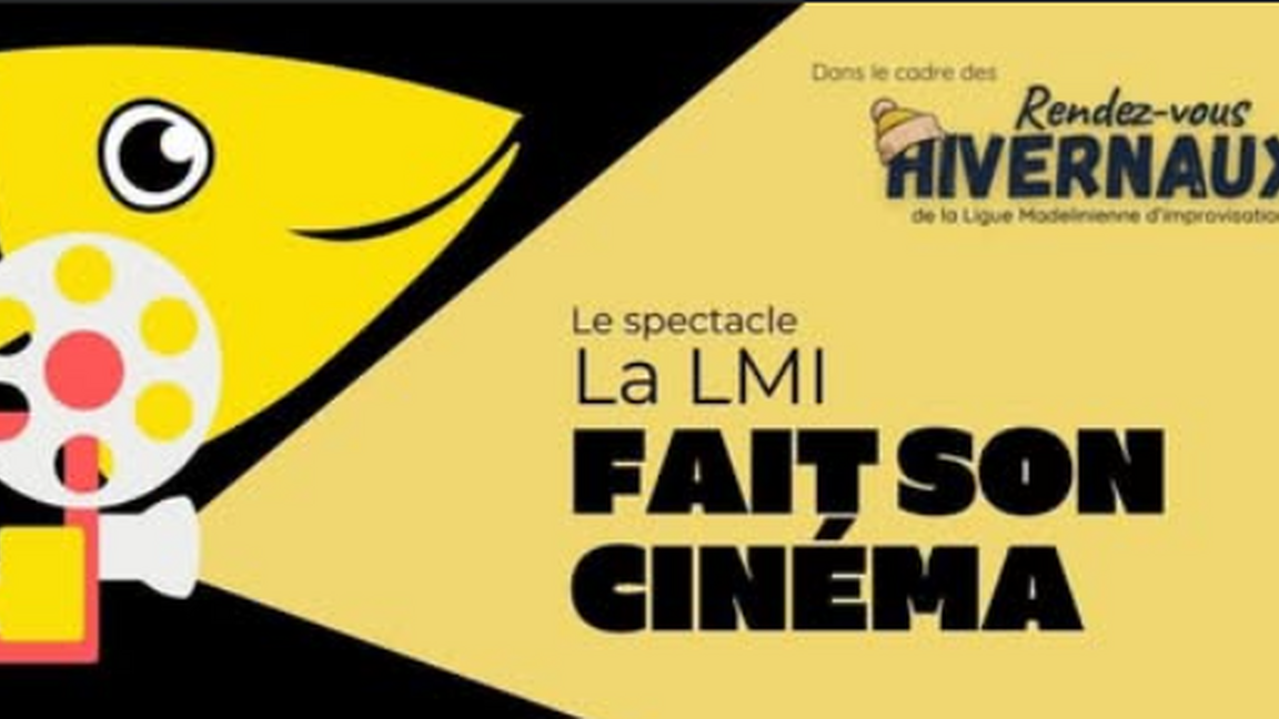 La LMI fait son cinéma