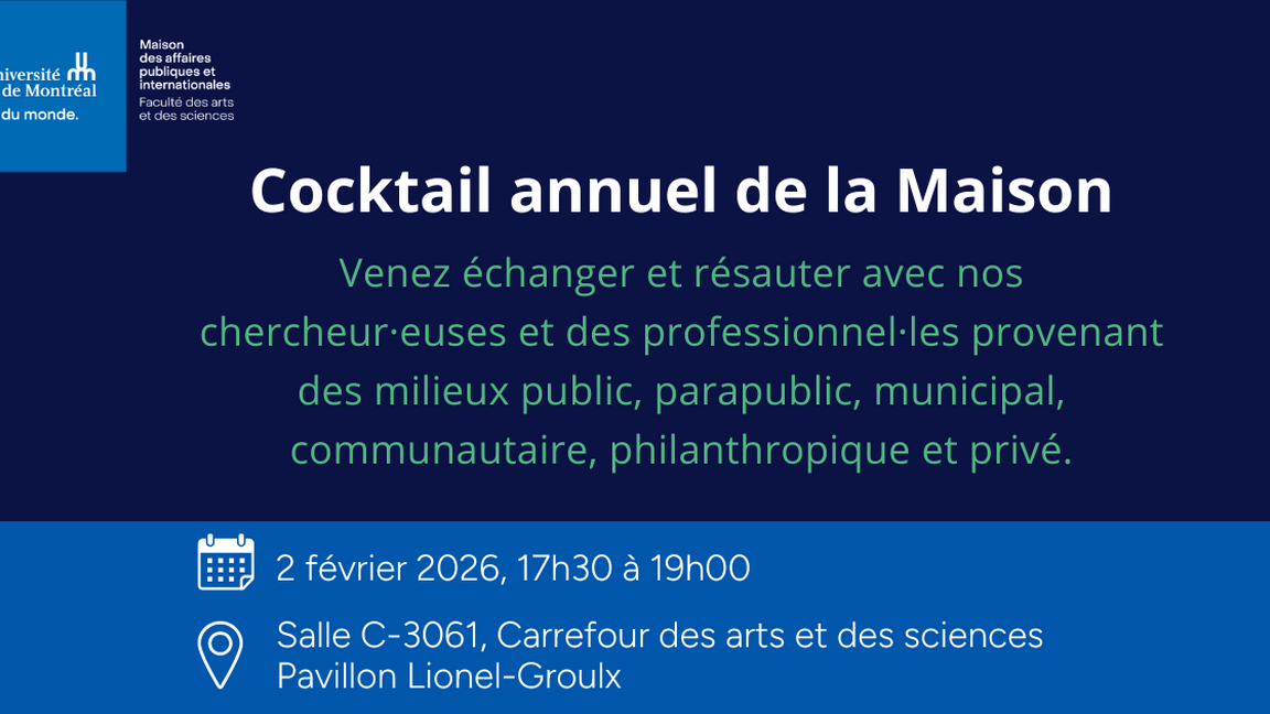 Cocktail annuel de réseautage - Maison des affaires publiques et internationales