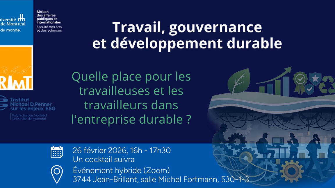 Travail, gouvernance et développement durable : Quelle place pour les travailleuses et travailleurs dans l'entreprise durable ?