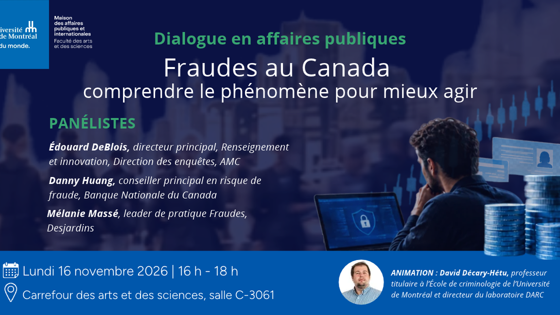 Dialogue en affaires publiques : Fraudes au Canada, comprendre le phénomène pour mieux agir