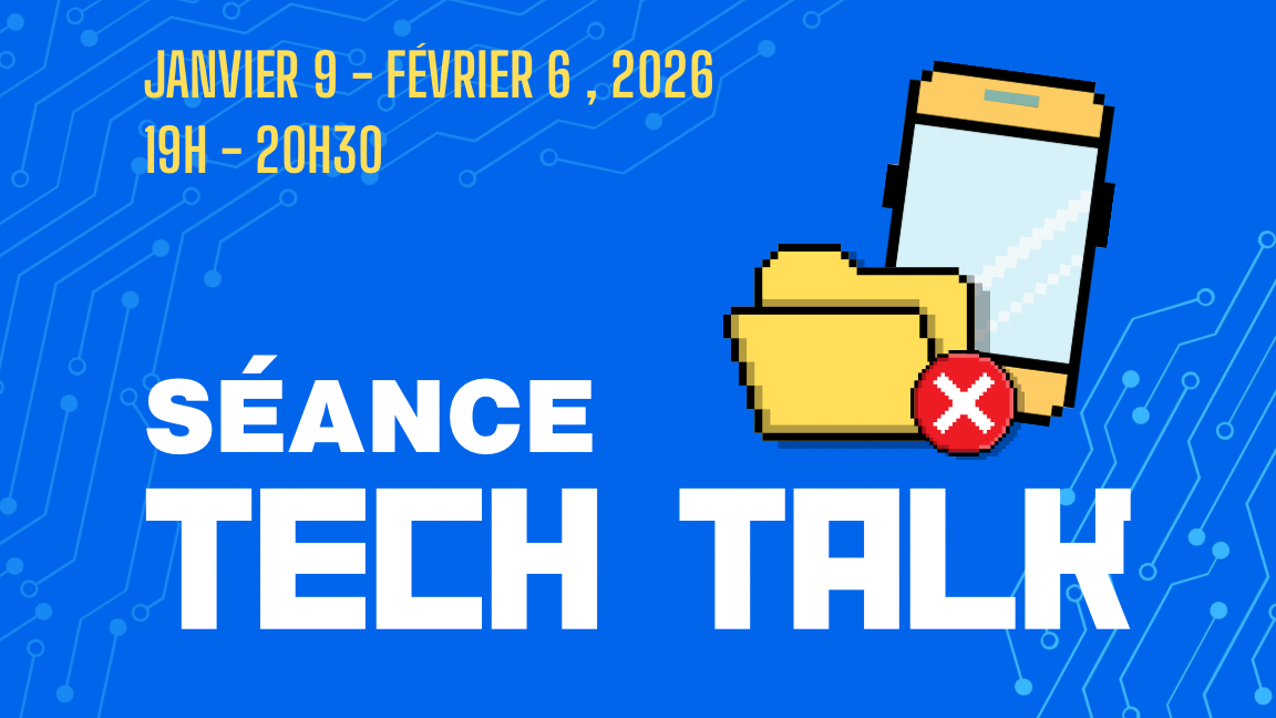Séance Tech Talk