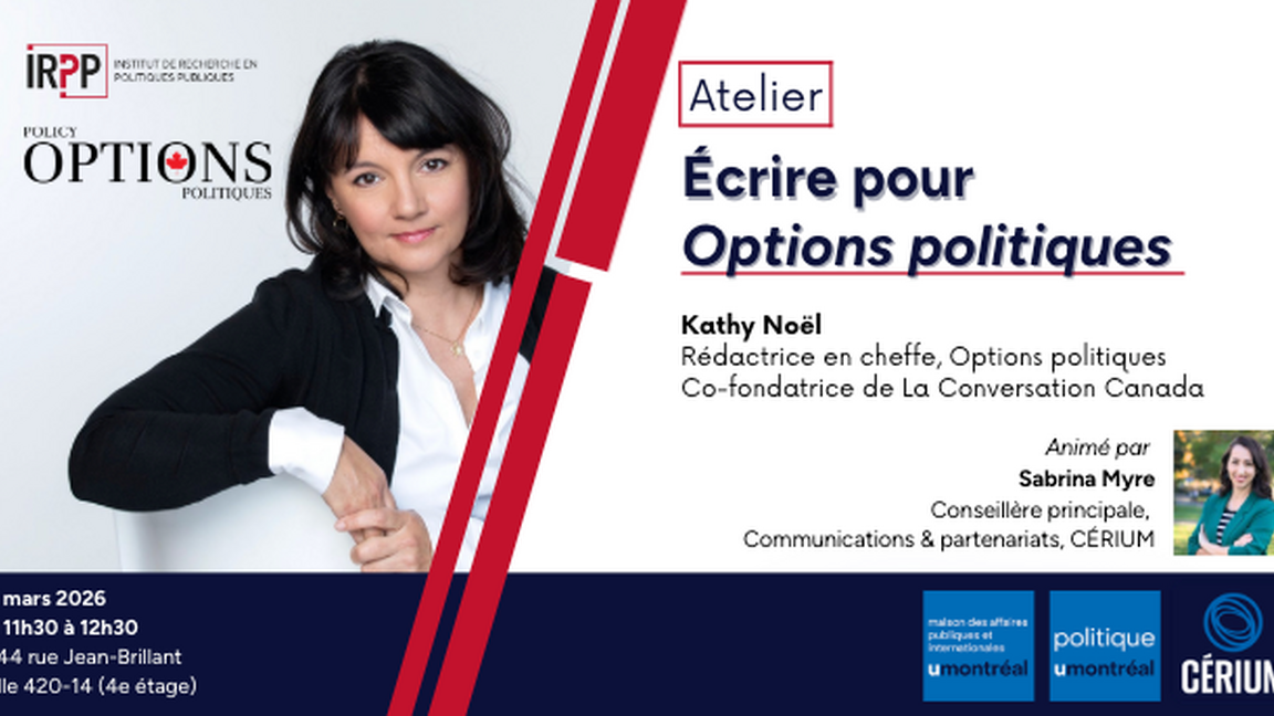 Atelier: Écrire pour 'Options politiques'