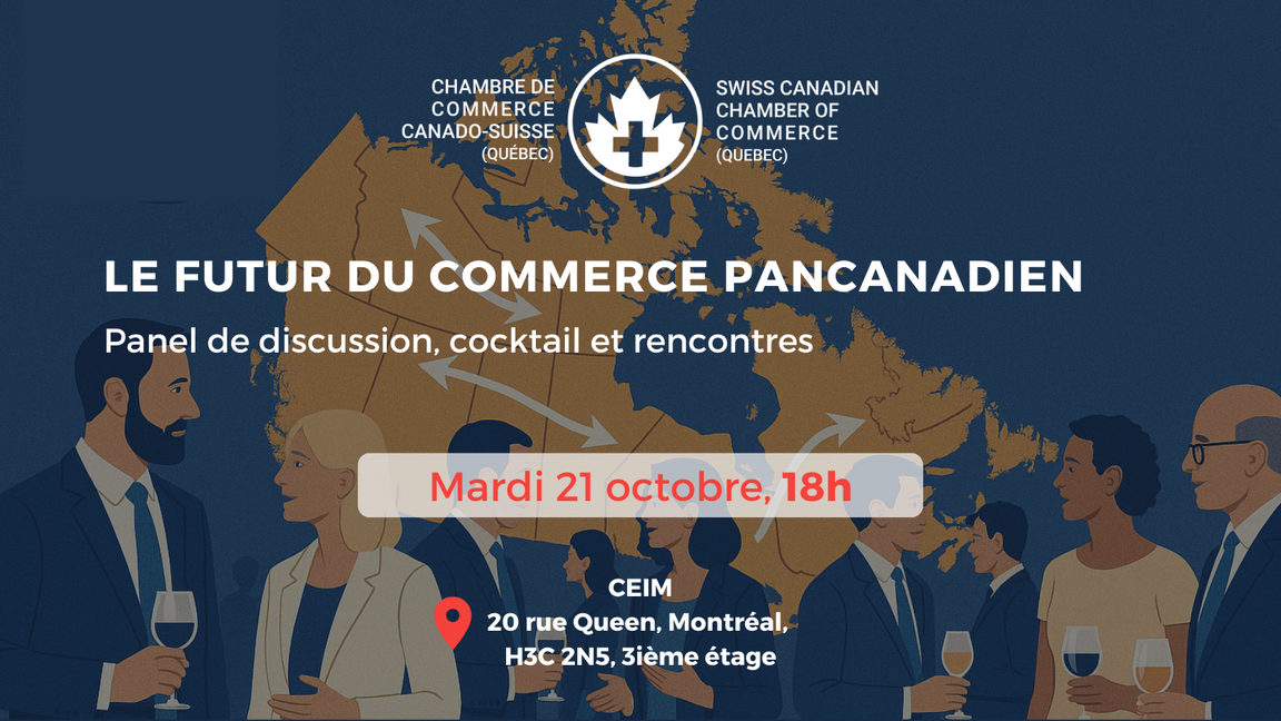 Le futur du commerce pancanadien; Panel de discussion, cocktail et rencontres
