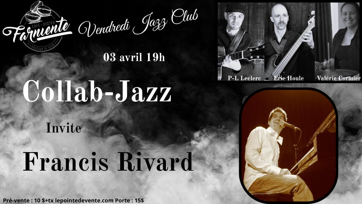 Collab jazz & Francis Rivard