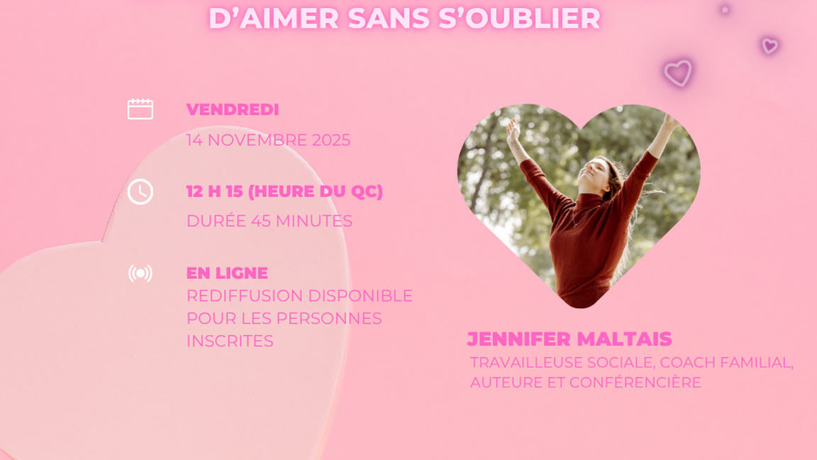 Webinaire - Se choisir sans se perdre : l’art d’aimer sans s’oublier