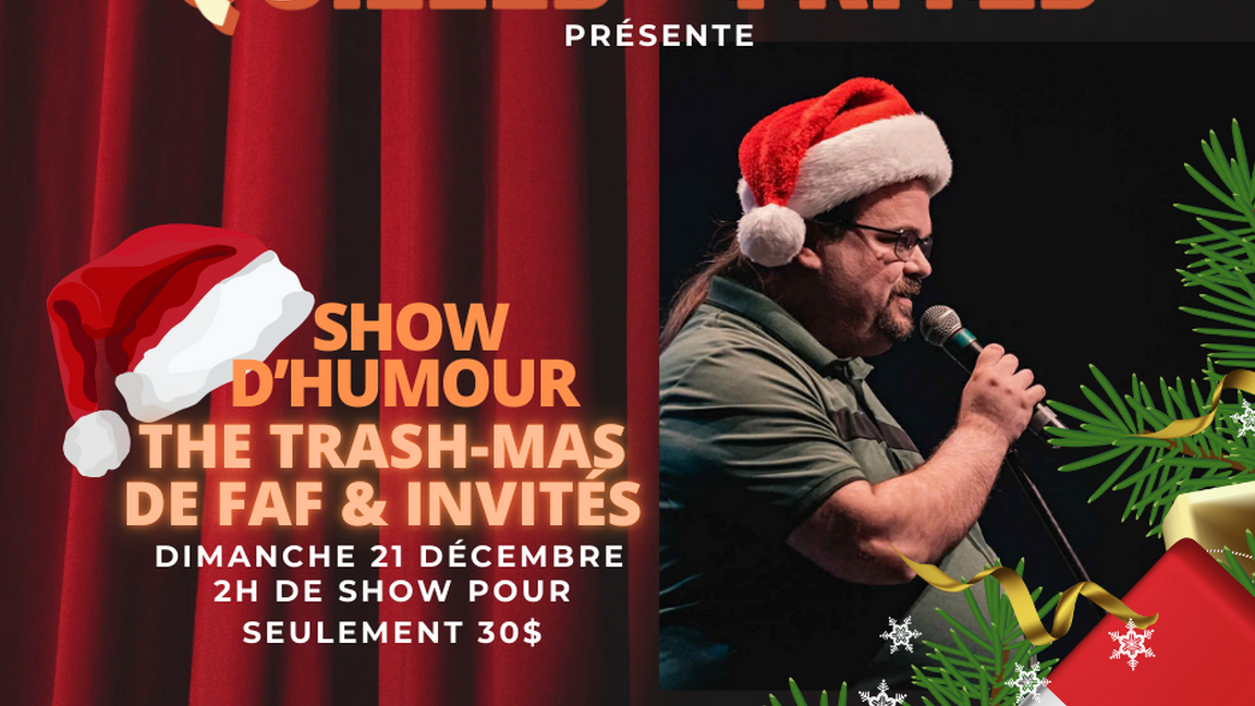 TRASH-MAS de FAF et ses invités