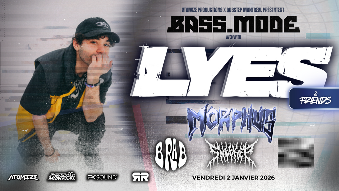 Bass.Mode 007 | LYES & Friends | 2 Janvier 2026