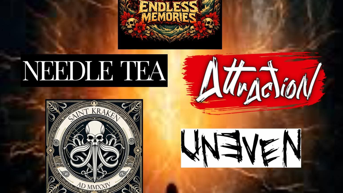 ENDLESS MEMORIES, NEEDLE TEA, ATTRACTION, SAINT KRAKEN & UNEVEN au Rock Café le Stage