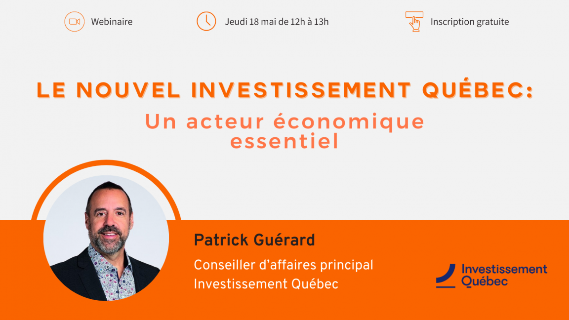 Le nouvel Investissement Québec: Un acteur économique essentiel