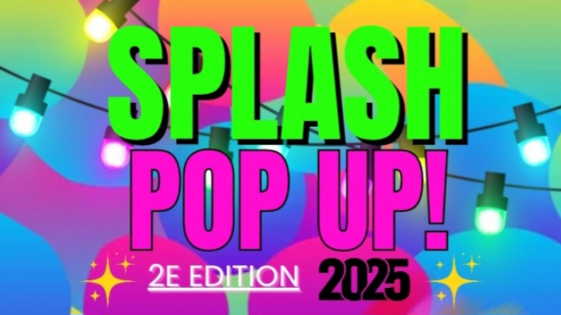 SPLASH POP UP PARTY 2025