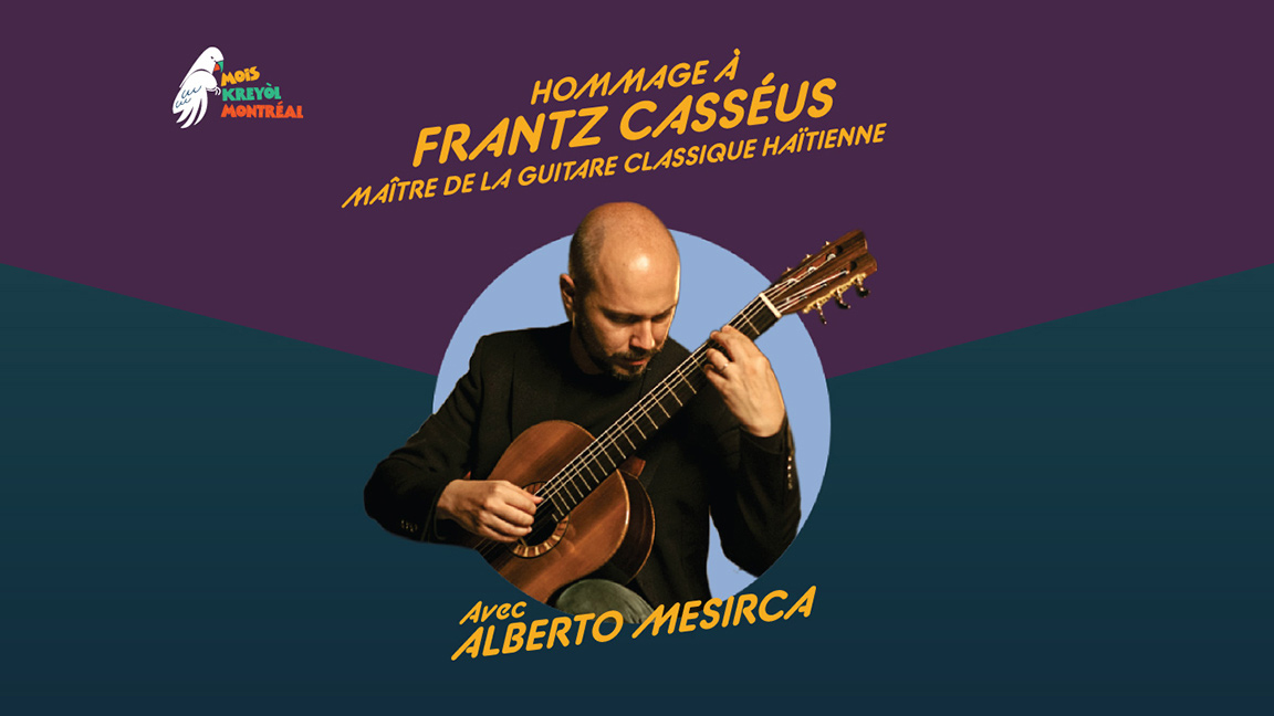 FRANTZ CASSÉUS TRIBUTE with ALBERTO MESIRCA