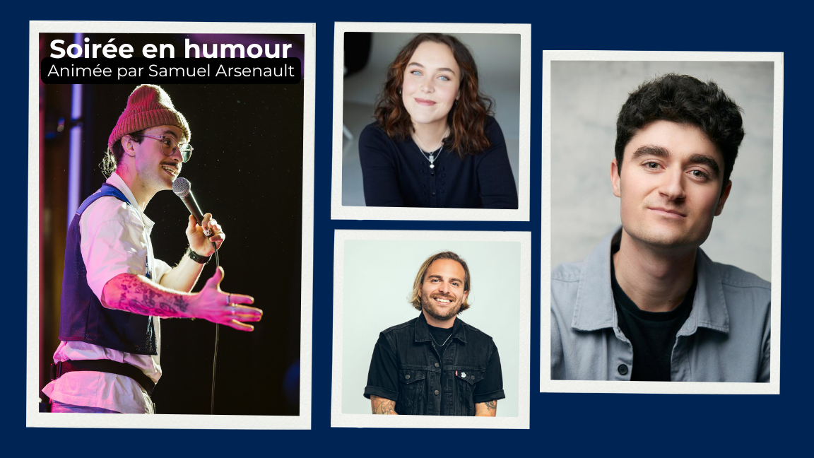 Spectacle d'humour - Soirée en humour animée par Samuel Arsenault