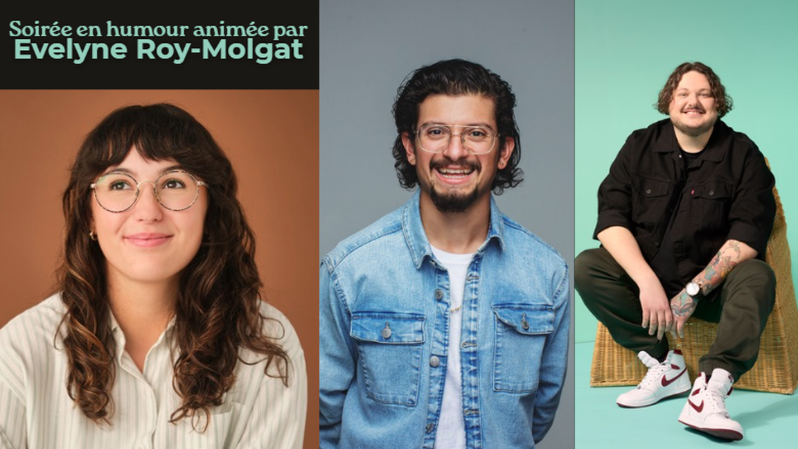 Spectacle d'humour - Soirée en humour animée par Evelyne Roy-Molgat