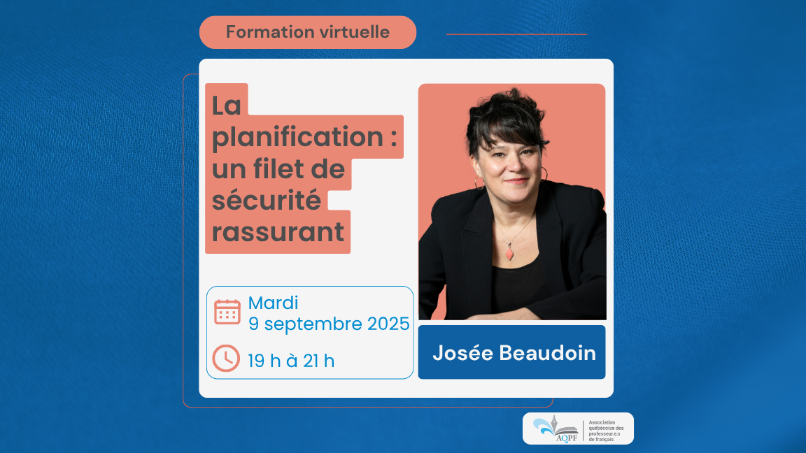 La planification : un filet de sécurité rassurant