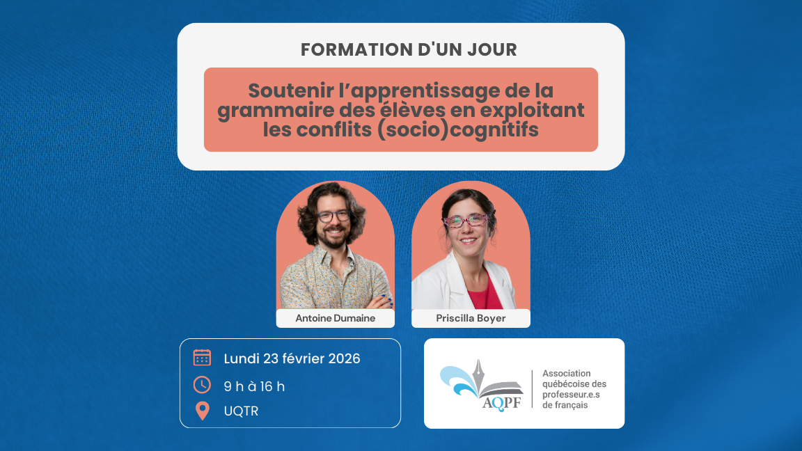Soutenir l’apprentissage de la grammaire des élèves en exploitant les conflits (socio)cognitifs - AQPF 25/26