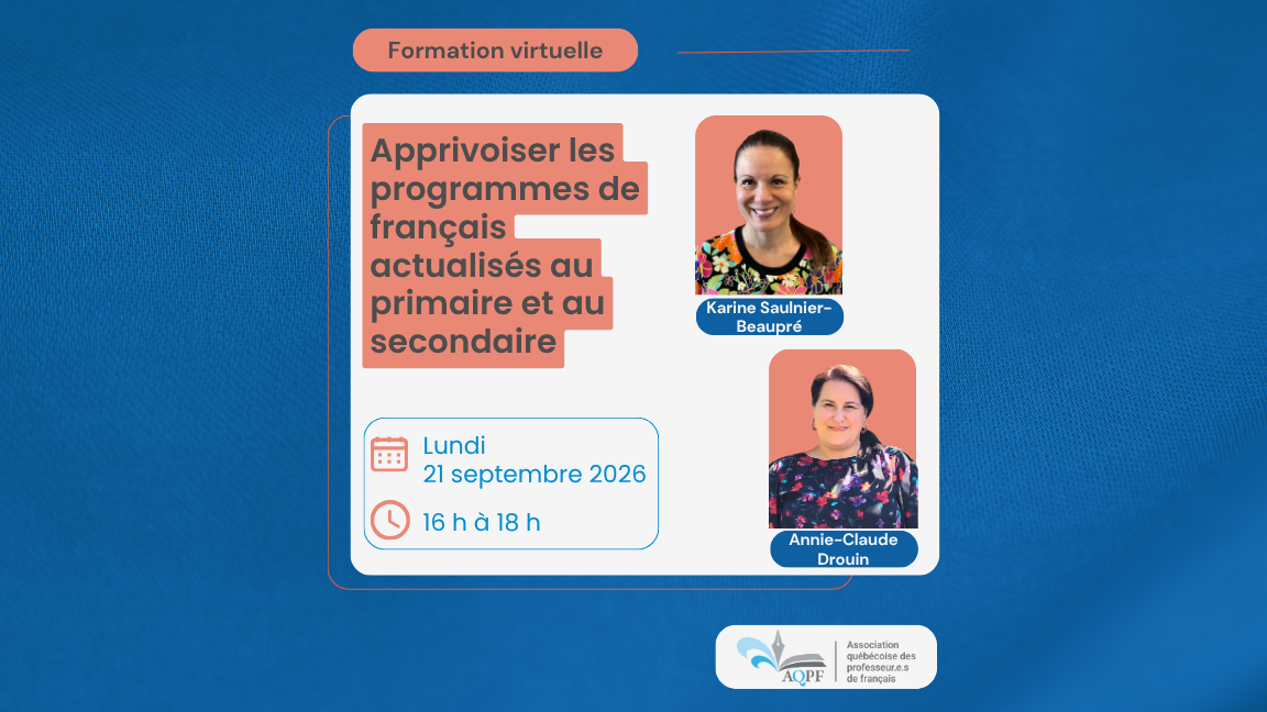 Apprivoiser les programmes de français actualisés au primaire et au secondaire - AQPF 26/27
