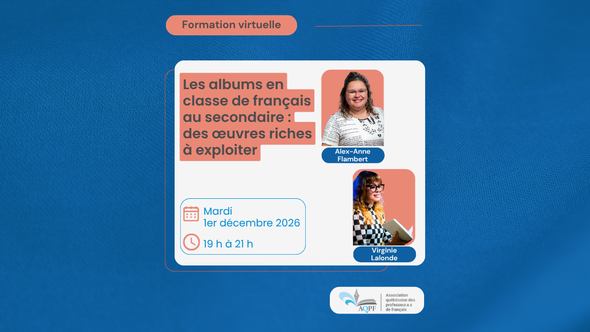 Les albums en classe de français au secondaire : des œuvres riches à exploiter - AQPF 26/27