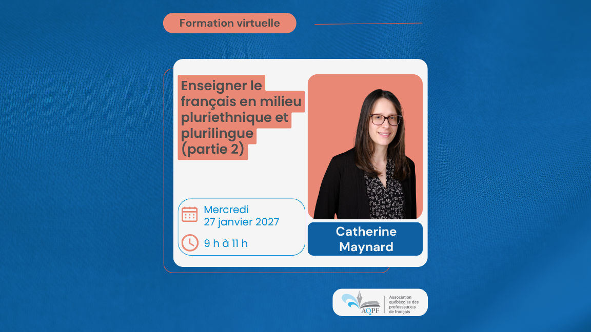 Enseigner le français en milieu pluriethnique et plurilingue (partie 2) - AQPF 26/27
