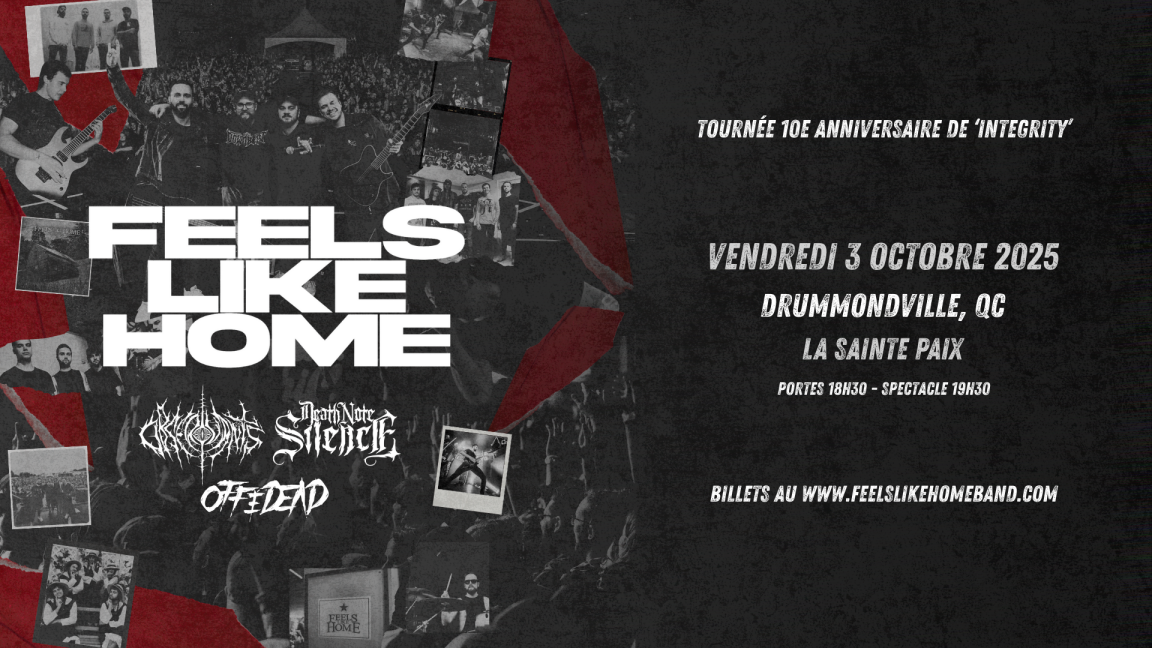 Feels Like Home, Observants, Death Note Silence & Off&Dead | Drummondville | 3 octobre 2025