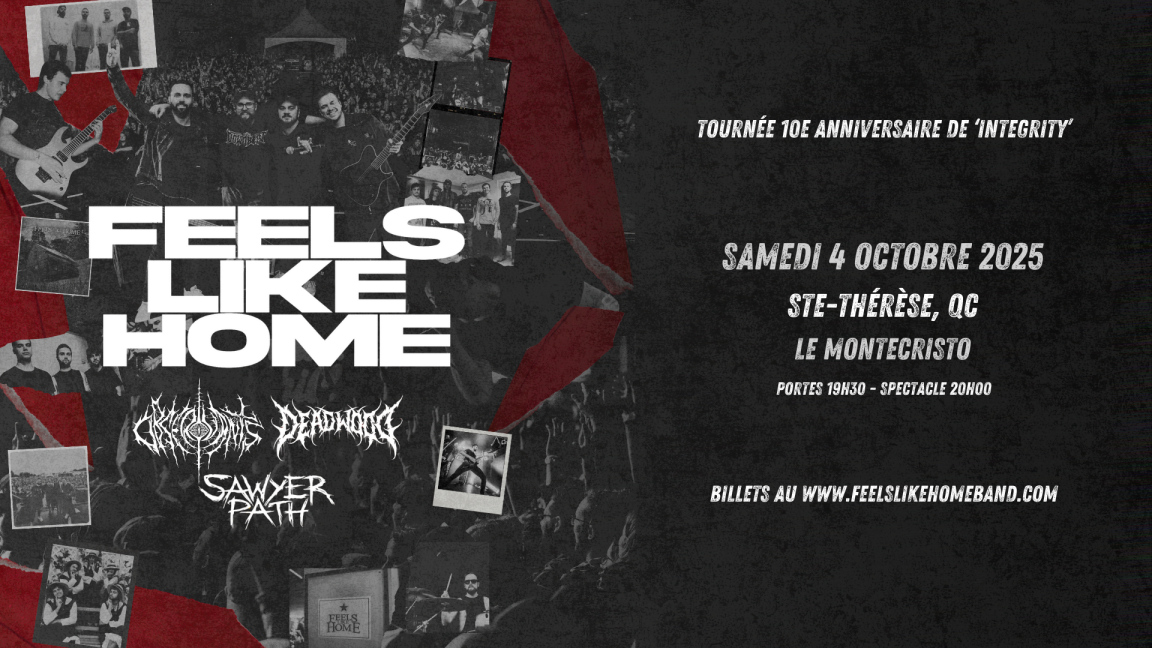 Feels Like Home, Observants, Deadwood & Sawyer Path | Ste-Thérèse| 4 octobre 2025