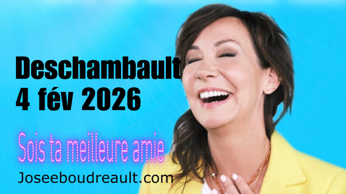 DESCHAMBAULT SOIS TA MEILLEURE AMIE JOSEE BOUDREAULT